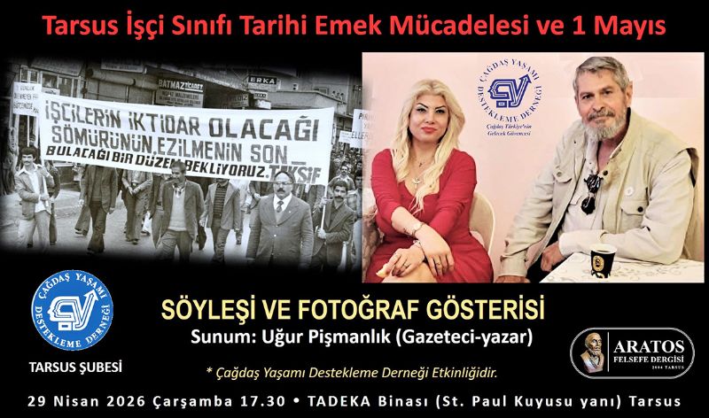 �Tarsus ���i S�n�f� Tarihi ve 1 May�s�  foto�raf sergisi ile anlat�lacak